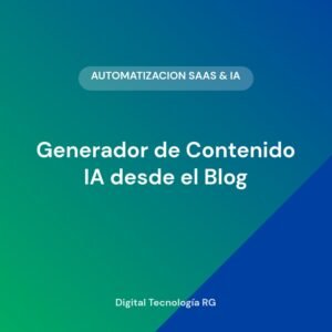 Generador de Contenido IA desde el Blog