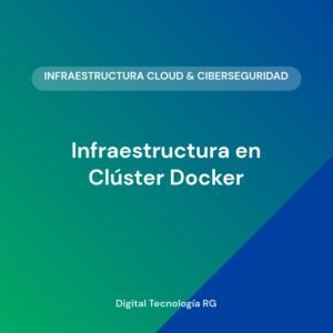 Infraestructura en Clúster Docker